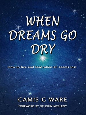 cover image of When Dreams Go Dry